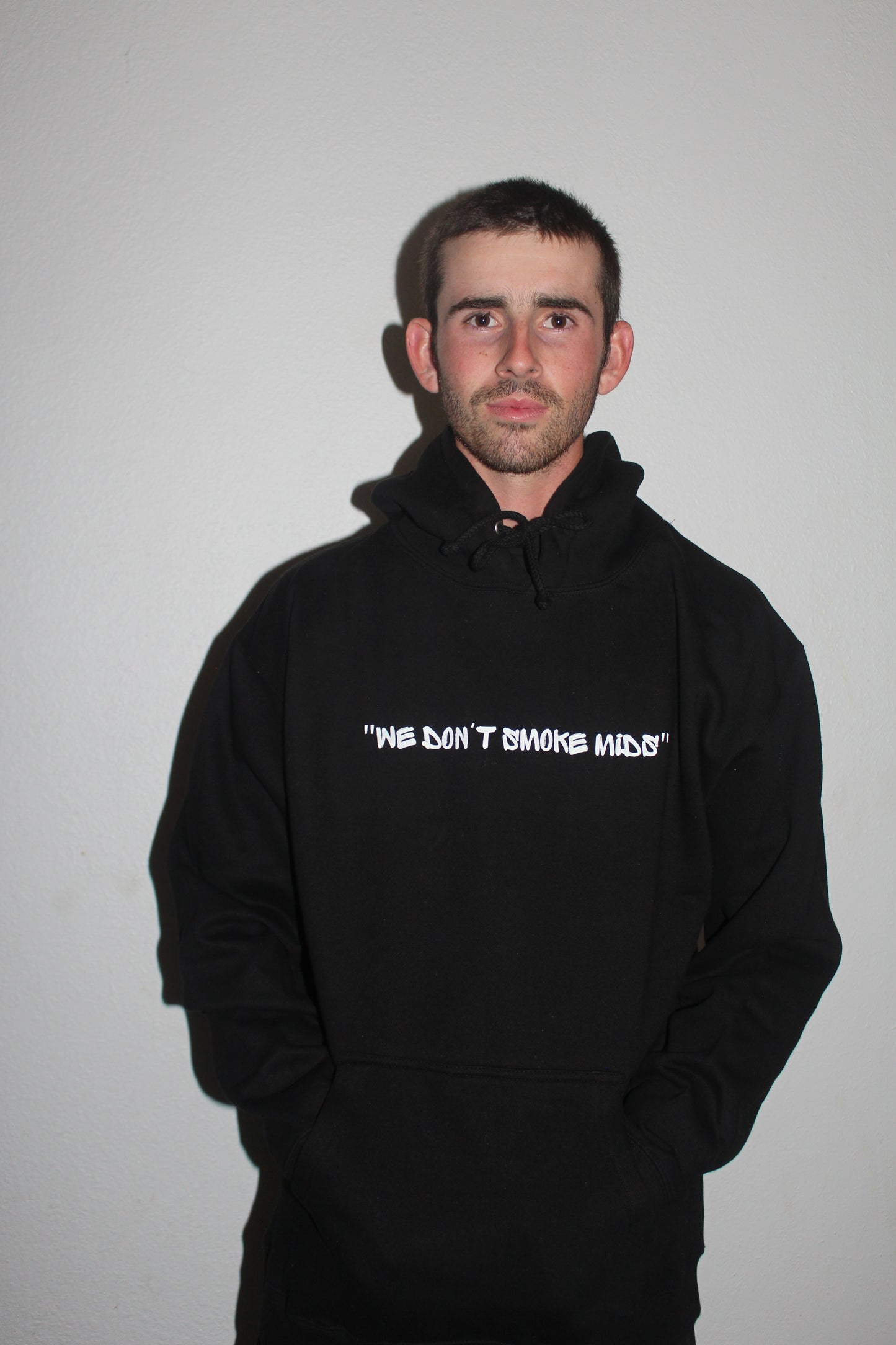 "We Don't Smoke Mids" Hoodie