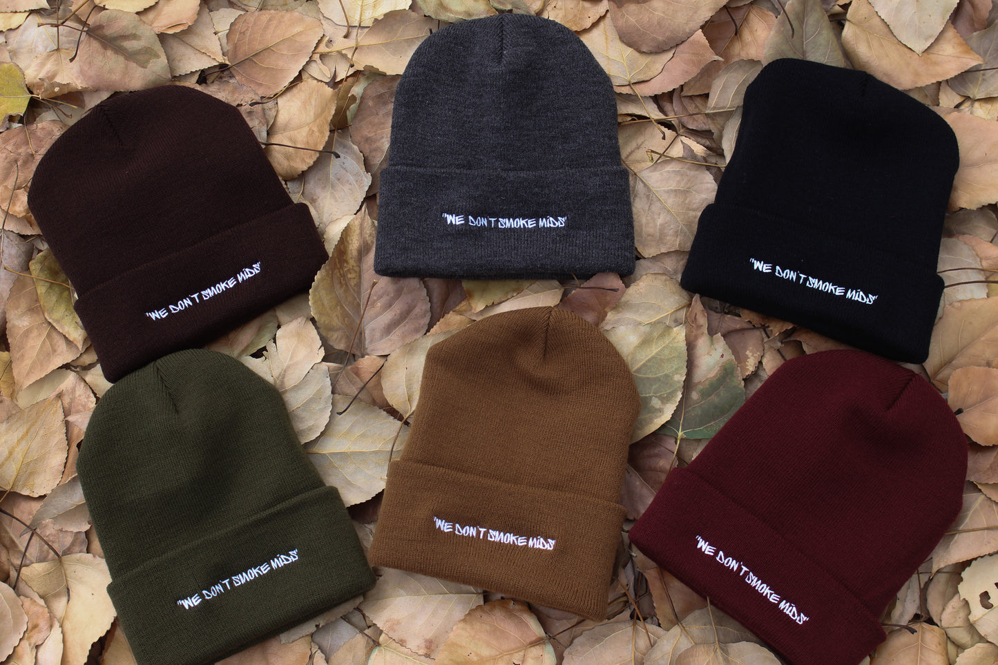 Embroidered "We Don't Smoke Mids" Beanies