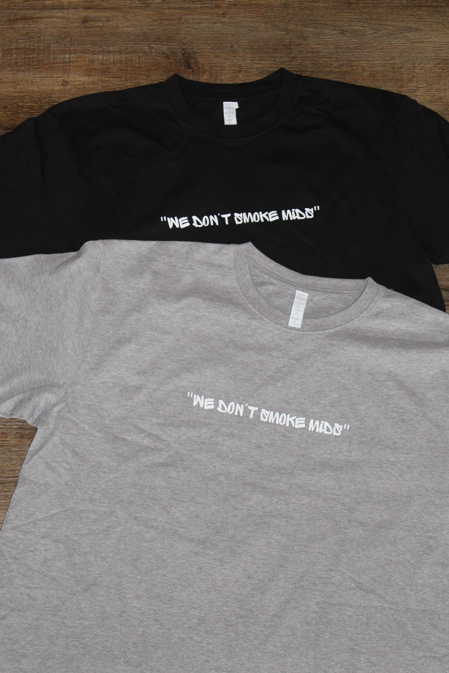 Men's Heavyweight "We Don't Smoke Mids" T-Shirt